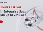 แคมเปญ Go Cloud Festival โดย HUAWEI CLOUD มอบแพ็คเกจโซลูชันแอปพลิเคชันสุดพิเศษสำหรับองค์กร