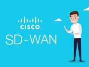 Cisco ปรับธุรกิจตัวเองใหม่ เดินหน้าบุกตลาด SD-WAN อย่างเต็มสูบ!