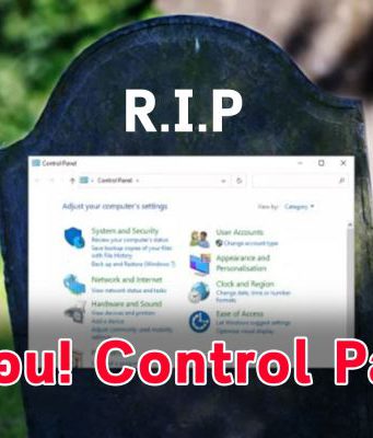 ฟีเจอร์ยอดนิยม Control Panel ได้ลาจากวินโดวส์ 10 ไปอย่างถาวร