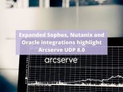 Arcserve UDP 8.0 ช่วยป้องกันภัยคุกคาม พร้อมรองรับการสำรองข้อมูลทั้ง Nutanix Files, Nutanix objects และ Oracle RMAN