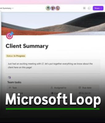 ไมโครซอฟท์ออกแพลตฟอร์มคอลลาบอเรตชื่อ “Loop” ให้ประสิทธิภาพที่ดีกว่า