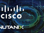 Cisco ผนึก Nutanix นำเสนอความสามารถในการจัดการแบบใหม่รวมถึง AI อีกด้วย